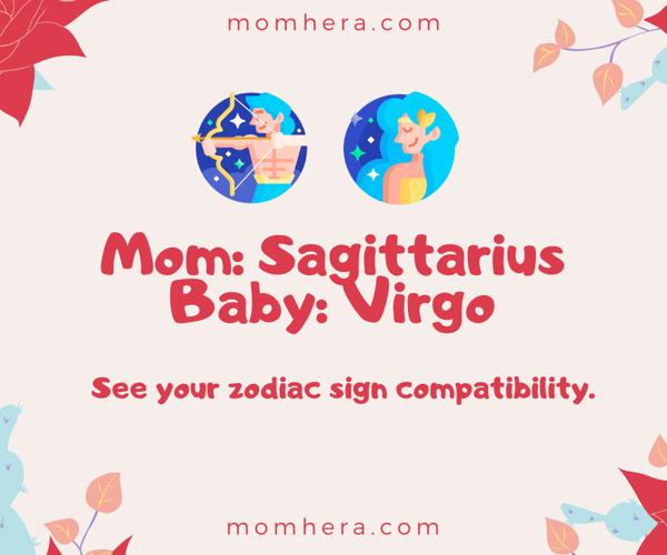 Sagittarius Mother and Virgo Baby Compatibility